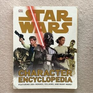 Star Wars Character Encyclopedia Paperback Book-2011-Heroes, Villains, & More!